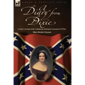 A Diary from Dixie: a Lady's Account of the Confederacy During the American Civil War