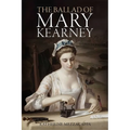The Ballad of Mary Kearney