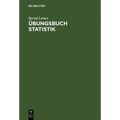 Übungsbuch Statistik