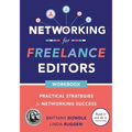 Networking for Freelance Editors: Practical Strategies for Networking Success