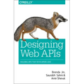 Designing Web APIs: Building APIs That Developers Love
