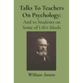 Talks To Teachers On Psychology