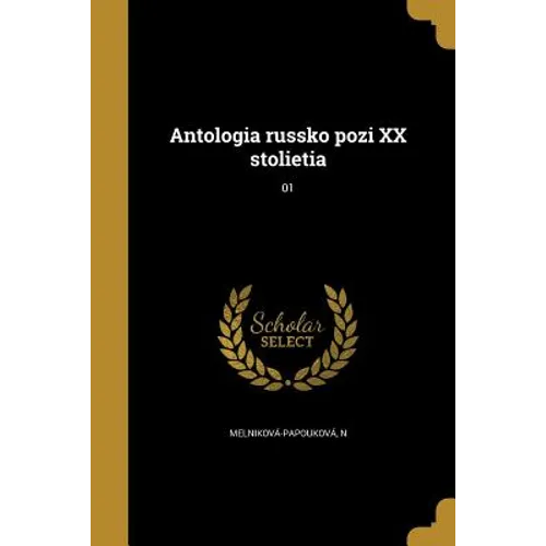 Antologia russko pozi XX stolietia; 01 - Paperback