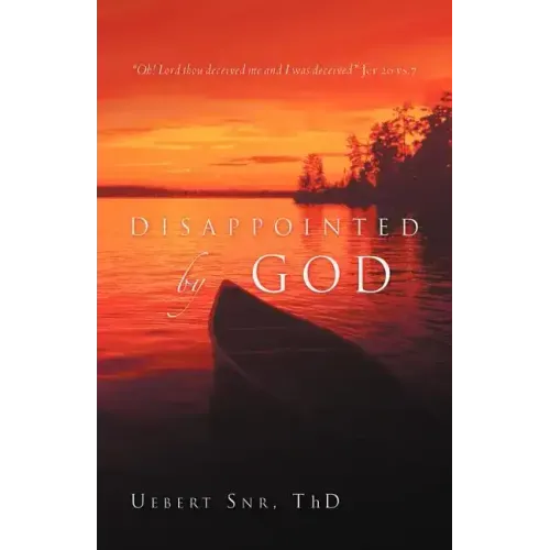 Disappointed by God