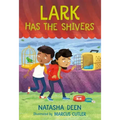 Lark Has the Shivers