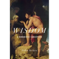 Wisdom: A Humanistic Conception