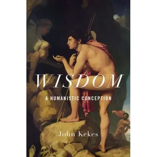 Wisdom: A Humanistic Conception
