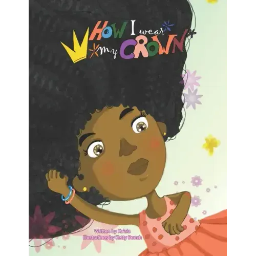 How I Wear My Crown
