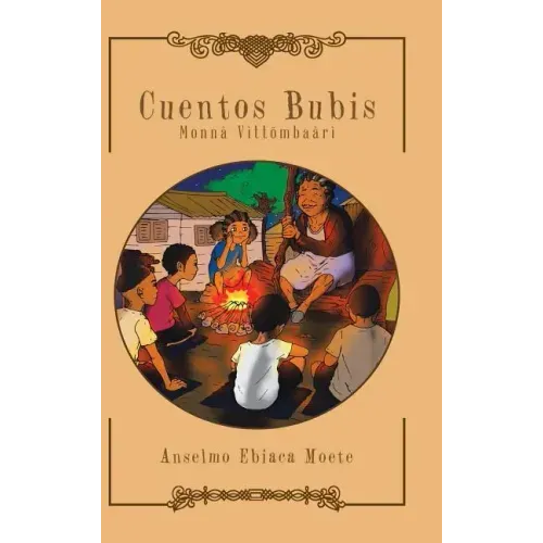 Cuentos Bubis: Monnà Vìttömbaàrì