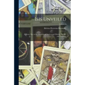 Isis Unveiled: A Master Key to the Mysteries of Ancient and Modern Science and Theology; Volume 1