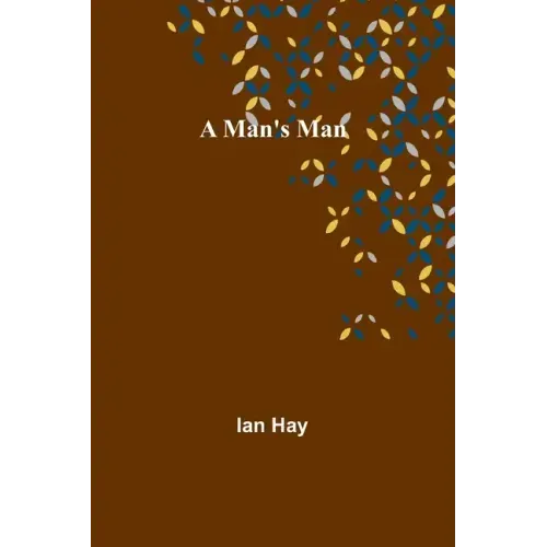 A Man's Man