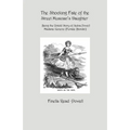 The Shocking Fate of the Street Musician's Daughter: The Untold Story of Selina Powell, Madame Geneive, (Female Blondin)