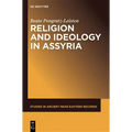 Religion and Ideology in Assyria