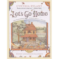 Let's Go Home: The Wonderful Things about a House