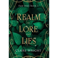 Realm of Lore and Lies: Fair Ones Book 1