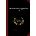 Macomber Genealogy Volume 1-2