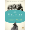 The Midwife: A Memoir of Birth, Joy, and Hard Times