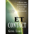 ET Contact: A Message from the Confederation of Planets About Planetary Transformation