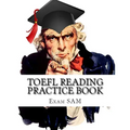 TOEFL Reading Practice Book: Reading Preparation for the TOEFL iBT and Paper Delivered Tests