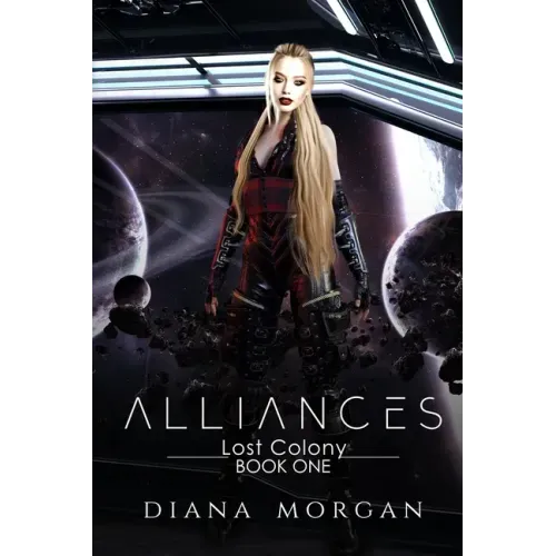 Alliances: Lost Colony Book 1