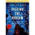 Chasing the Scream: The First and Last Days of the War on Drugs