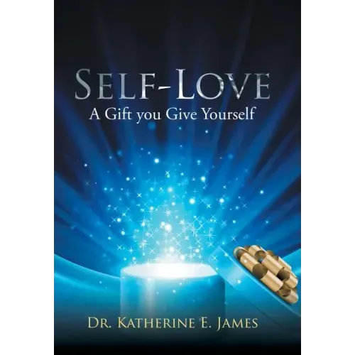 Self-Love: A Gift you Give Yourself