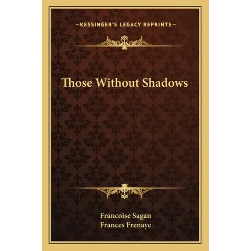 Those Without Shadows