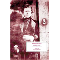 Middlemarch: A Study of Provincial Life