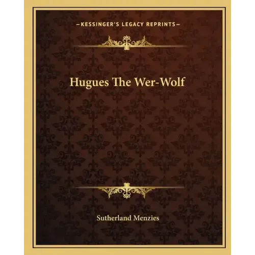 Hugues the Wer-Wolf