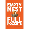 Empty Nest, Full Pockets: How to Emotionally and Financially Prepare for Your Family's Future