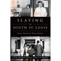 Slaying in South St. Louis: Justice Denied for Nancy Zanone
