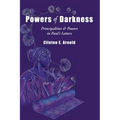 Powers of Darkness: Principalities & Powers in Paul's Letters