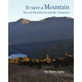 To Save a Mountain The 100 Year Battle for Mt. Tamalpais