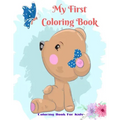My First Coloring Book - Coloring Book For Kids