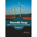 Renewable Energy: Applications, Technologies and Environmental Sustainability