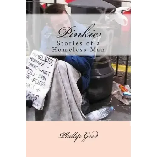 Pinkie: Stories of a Homeless Man