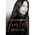 Fearless: The New Rules for Unlocking Creativity, Courage, and Success