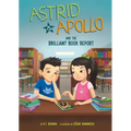 Astrid & Apollo and the Brilliant Book Report