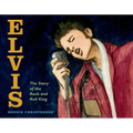 Elvis: The Story of the Rock and Roll King