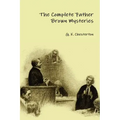 The Complete Father Brown Mysteries