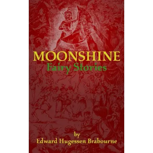 Moonshine: Fairy Stories