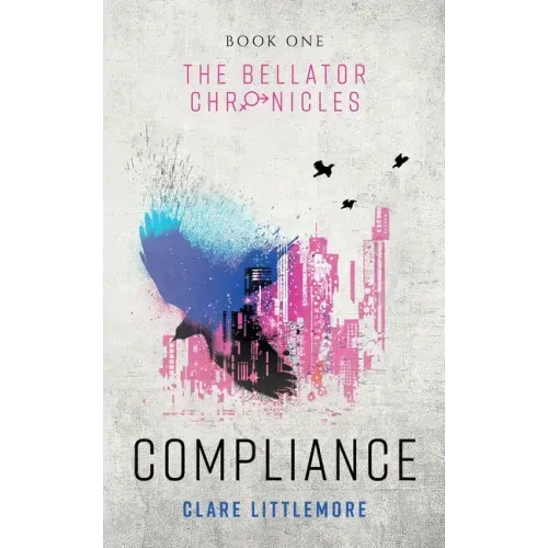 Compliance: A Young Adult Dystopian Romance