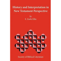 History and Interpretation in New Testament Perspective
