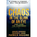 Chaos In The Blink Of An Eye: Part Four: The Countering