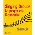 Singing Groups for People with Dementia