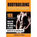 Bodybuilding: How to easily build muscles and maintain muscle mass permanently