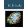 Nothing in the Night: The Unnoticed 1054 Crab Supernova and the Great Schism