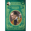 Eliminating The Possible: Introducing the Moriarty Paradigm