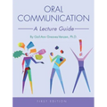 Oral Communication: A Lecture Guide