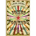 Kids Jokes: Jokes For Kids